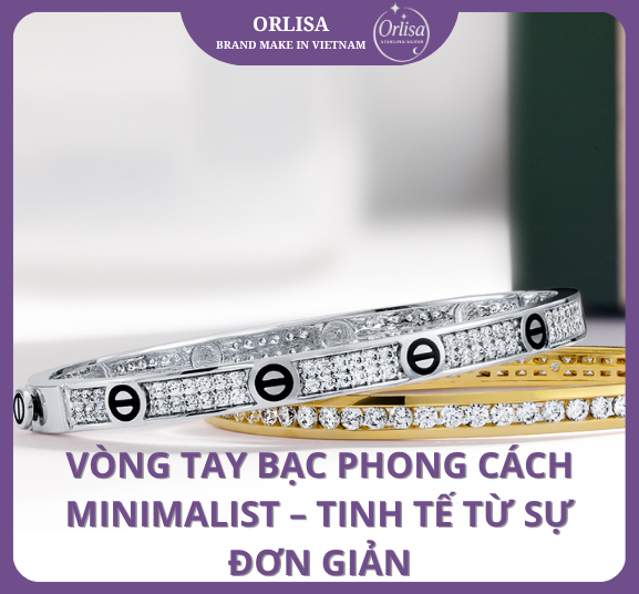 Vòng Tay Bạc Phong Cách Minimalist – Tinh Tế Từ Sự Đơn Giản